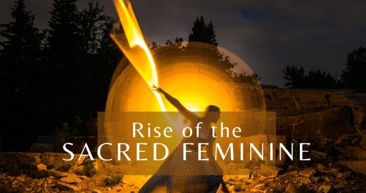 Rise of the Sacred Feminine